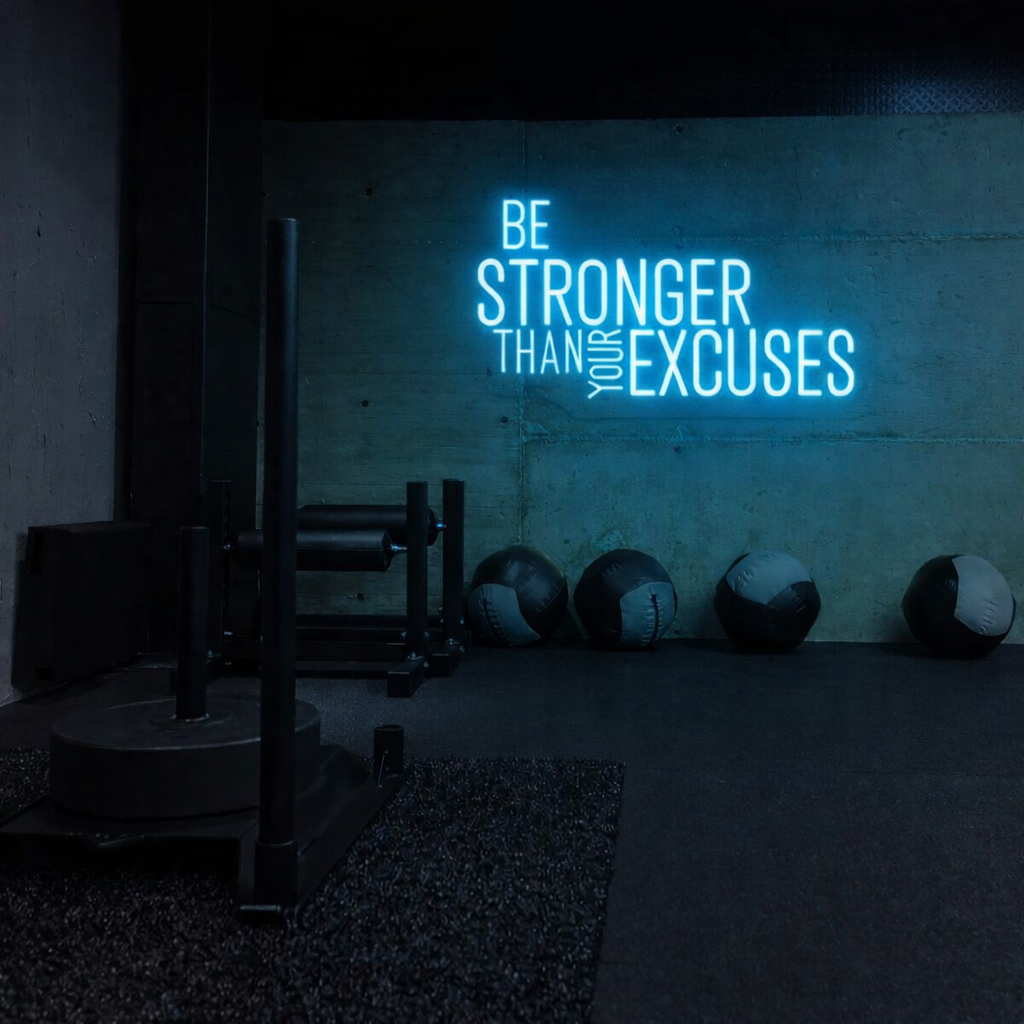 Be Stronger Than Your Excuses – Blue LED Neon Gym Wall Sign | Neon Signs India