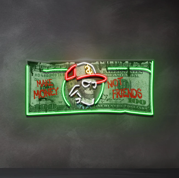 Make Money Not Friends Neon Sign – Money Bill LED Wall Art Neonsignsindia
