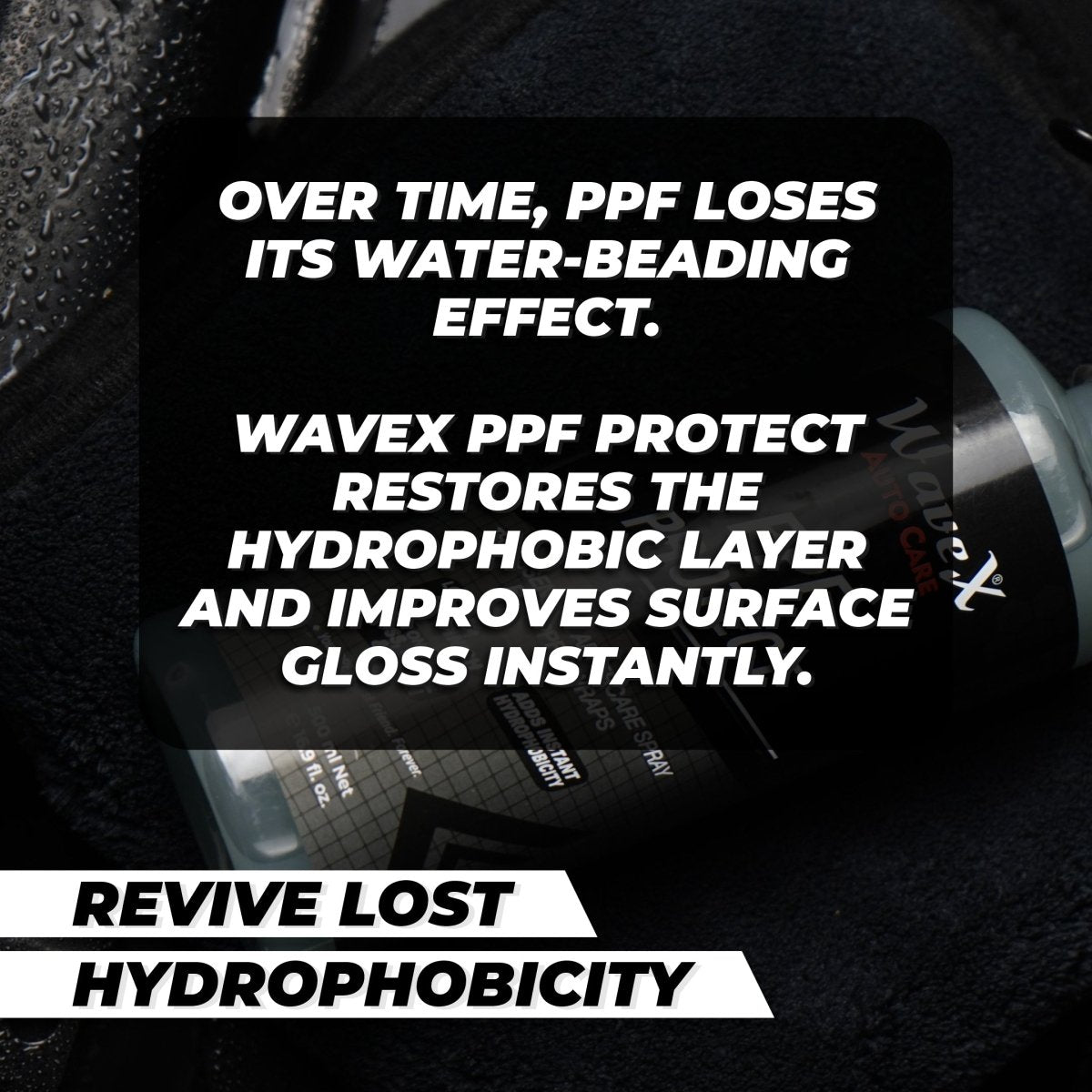 PPF PROTECT – ESSENTIAL AFTERCARE SPRAY FOR PAINT PROTECTION FILM