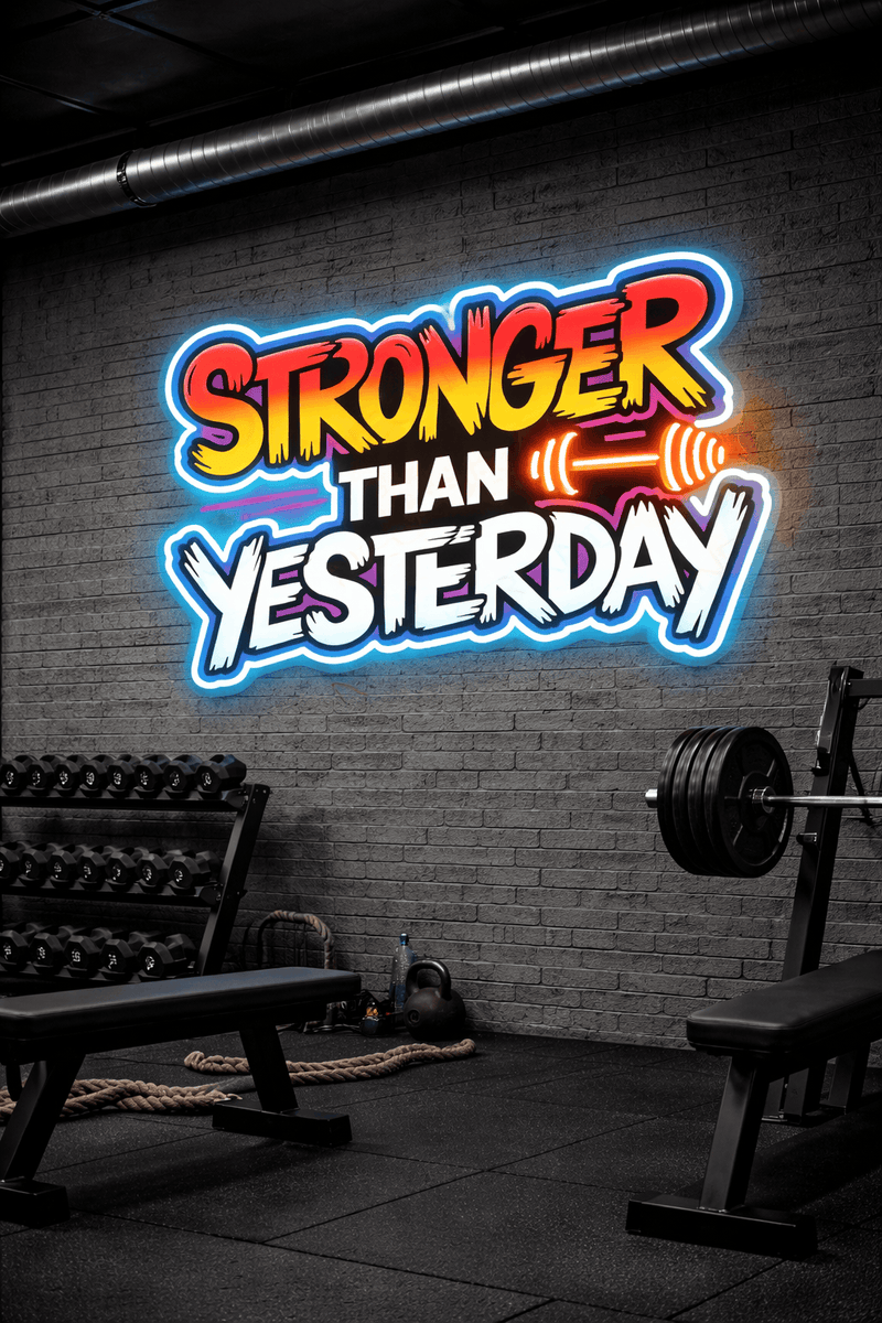 Stronger Than Yesterday – Motivational Neon Wall Art | Neon Signs India — Image 1